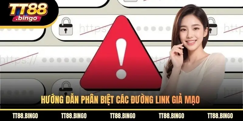Hướng dẫn phân biệt các đường link giả mạo