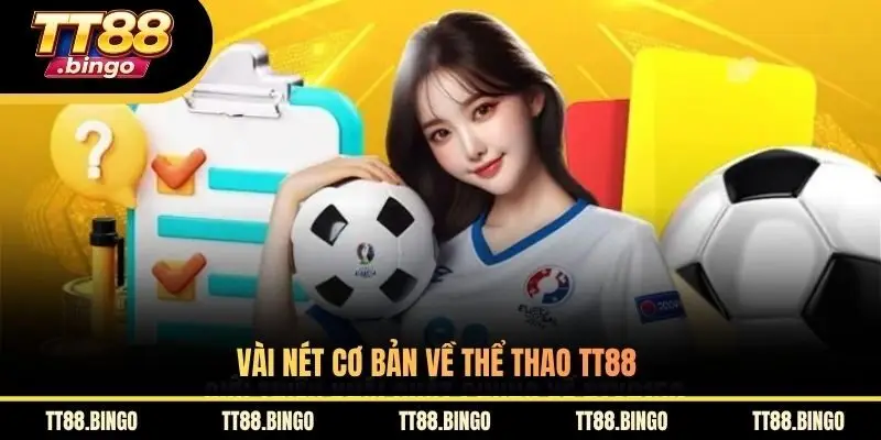Vài nét cơ bản về thể thao TT88